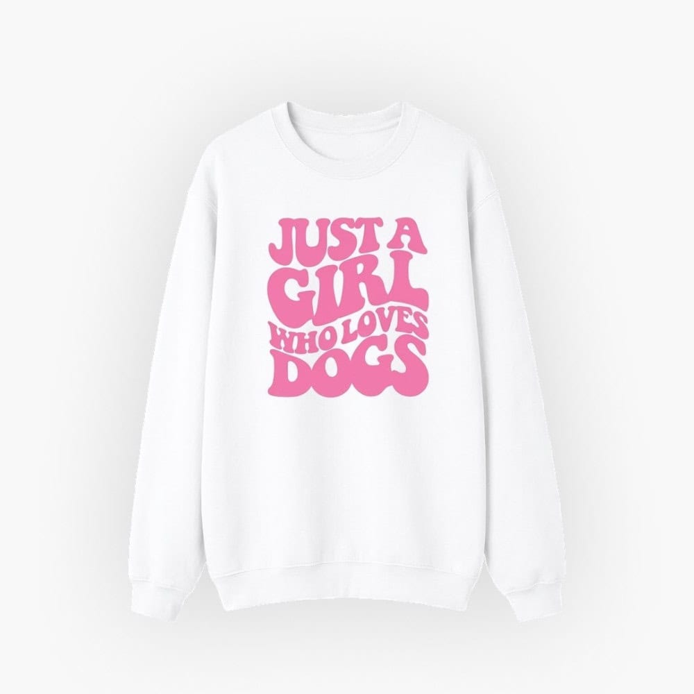 “Just a Girl Who Loves Dogs” Sweatshirt